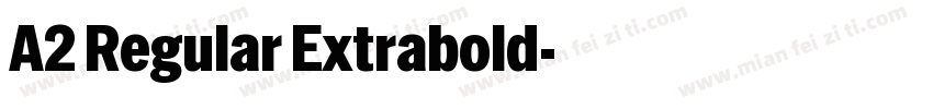 A2 Regular Extrabold字体转换